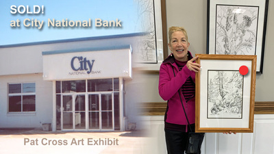 Pat Cross Art Sold At City National Bank Exhibit